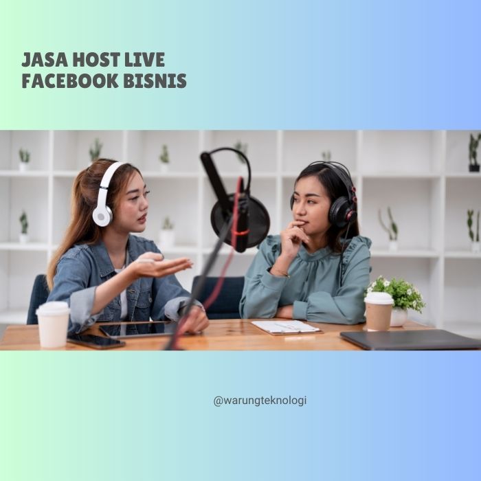 Jasa Host Live Facebook Bisnis
