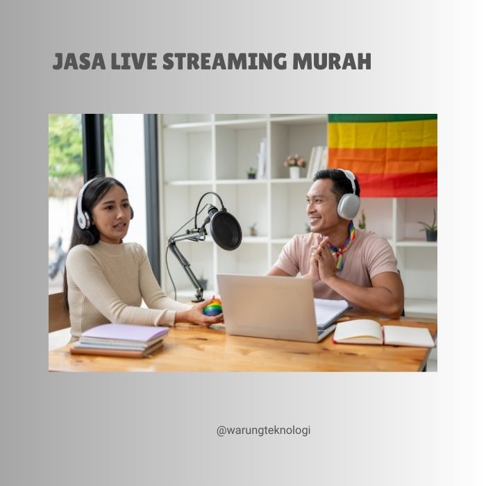 Jasa Live Streaming Murah