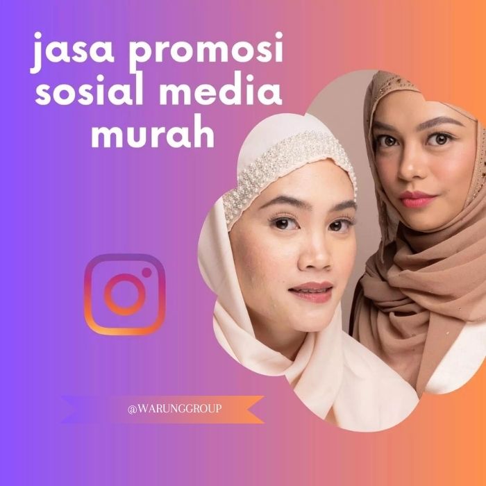 Jasa Promosi Sosial Media Murah